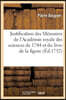 Justification des Mémoires de l'Académie royale des sciences de 1744 et du livre de la figure: de la Terre, déterminée par les observations faites au