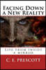 Facing Down a New Reality: Life from Inside a Mirror