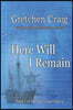 Here Will I Remain: Book 1 of the New Hope Series