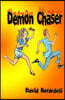 Demon Chaser: "Death is Hell, but the shoes are great!"