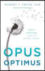 Opus Optimus: A Model for Renewing Life's Later Years