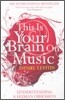 This is Your Brain on Music