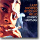 Johnny Hartman - I Just Dropped By To Say Hello