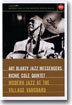 Art Blakey : Jazz Messengers : Richie cole Quintet : Modern Jazz At The Village Vanguard