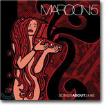 Maroon 5 - Songs About Jane