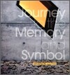 기억과 상징으로의 여행 Journey to the Memory and Symbol