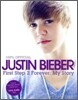 Justin Bieber: First Step 2 Forever: My Story