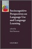 Sociocognitive Perspectives on Language Use and Language Learning
