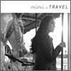 미미 (Mimi) - Mimi On Travel : 미미의 여행길에서