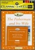 Classic Tales Beginner Level 2 : The Fisherman and his Wife / The Ugly Duckling (Book & CD)