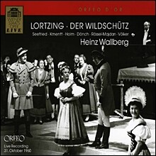 Heinz Wallberg 로르칭: 밀렵자 - 하인츠 발베르크 (Lortzing: Der Wildschutz)