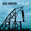 Jack Johnson - To The Sea [LP]