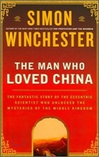 The Man Who Loved China