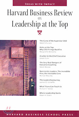 Harvard Business Review on Leadership at the Top