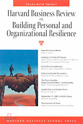 Harvard Business Review on Building Personal and Organizational Resilience