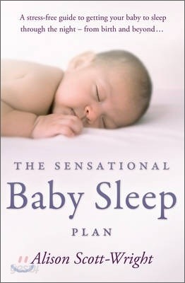 The Sensational Baby Sleep Plan