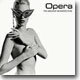 Opera : The Greatest Moments Ever
