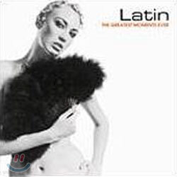 Latin : The Greatest Moments Ever