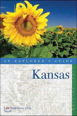 An Explorer&#39;s Guide Kansas