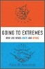 Going to Extremes: How Like Minds Unite and Divide