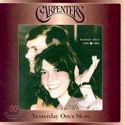 Carpenters - Yesterday Once More (Remastered Classics)