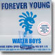Water Boys - Forever Young