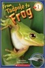 Scholastic Reader Level 1 : From Tadpole to Frog
