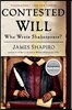 Contested Will: Who Wrote Shakespeare?