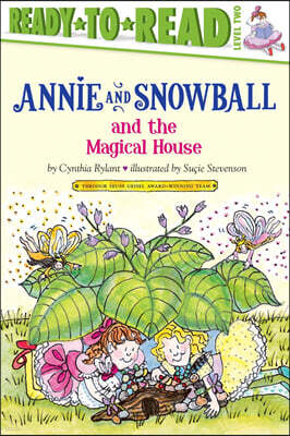 Annie and Snowball and the Magical House, 7: Ready-To-Read Level 2