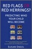 Red Flags or Red Herrings?