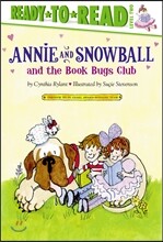 Annie and Snowball and the Book Bugs Club