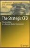 The Strategic CFO: Creating Value in a Dynamic Market Environment