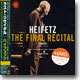 Jascha Heifetz - The Final Recital