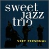 Sweet Jazz Trio - Very Personal