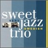 Sweet Jazz Trio - Very Swedish