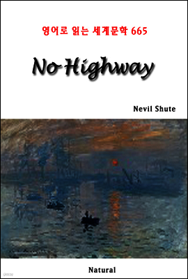 No Highway - 영어로 읽는 세계문학 665