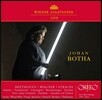 Johan Botha 요한 보타가 부르는 오페라 아리아와 장면들 - 베토벤 / 바그너 / 슈트라우스: 피델리오, 마이스터징거, 로엔그린, 낙소스섬의 아리아드네, 파르지팔 외 (Wiener Staatsoper Live - Opera Arias & Scene
