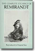 The Complete Etchings of Rembrandt: Reproduced in Original Size