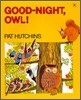 Good-Night, Owl!