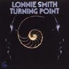 Lonnie Smith - Turning Point (RVG Edition)