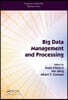 Big Data Management and Processing