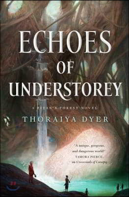 Echoes of Understorey: A Titan&#39;s Forest Novel