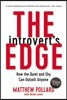 The Introvert's Edge: How the Quiet and Shy Can Outsell Anyone