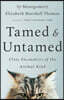 Tamed and Untamed: Close Encounters of the Animal Kind
