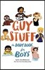 Guy Stuff: The Body Book for Boys