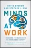 Minds at Work: Managing for Success in the Knowledge Economy