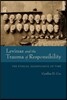 Levinas and the Trauma of Responsibility: The Ethical Significance of Time