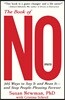 The Book of No: 365 Ways to Say It and Mean It--And Stop People-Pleasing Forever (Updated Edition)