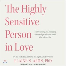 The Highly Sensitive Person in Love