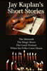 Jay Kaplan's Short Stories: The Menorah, The Magic Bow, The Good Woman, When the Folks Came Home
